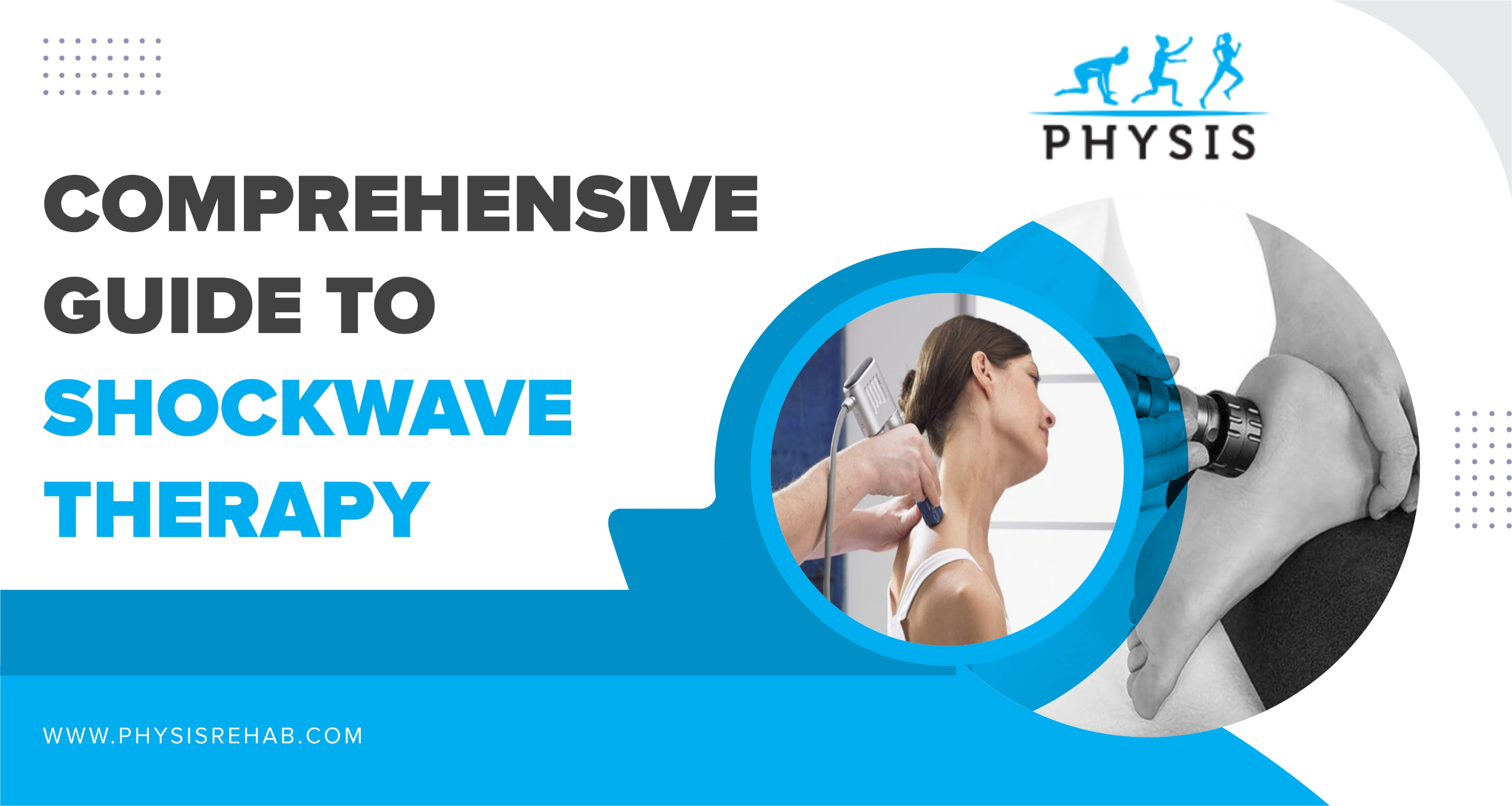 Comprehensive Guide to Shockwave Therapy